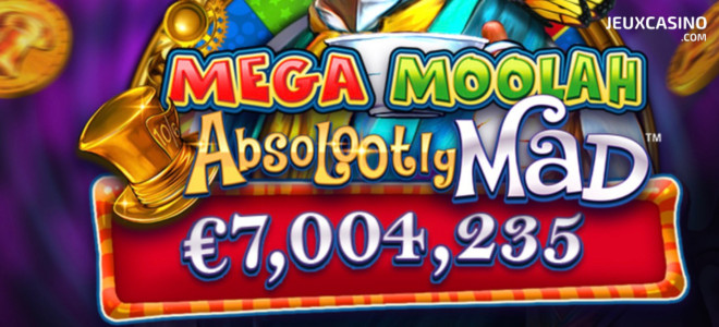 Un joueur gagne 7 millions d'euros sur la machine à sous Absolootly Mad: Mega Moolah !