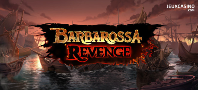 Barbarossa Revenge : une machine à sous de Peter & Sons et Yggdrasil Gaming qui sent bon la poudre à canon